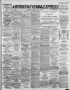 Aberdeen Evening Express Tuesday 29 May 1888 Page 1
