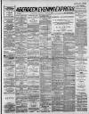 Aberdeen Evening Express Thursday 28 June 1888 Page 1