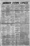 Aberdeen Evening Express Saturday 01 September 1888 Page 1