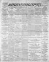 Aberdeen Evening Express Tuesday 08 October 1889 Page 1