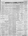 Aberdeen Evening Express Thursday 03 January 1889 Page 1