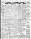 Aberdeen Evening Express Wednesday 22 May 1889 Page 1