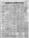 Aberdeen Evening Express Wednesday 10 July 1889 Page 1