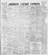 Aberdeen Evening Express Saturday 13 July 1889 Page 1