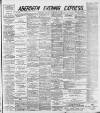 Aberdeen Evening Express Monday 02 September 1889 Page 1