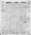 Aberdeen Evening Express Thursday 12 September 1889 Page 1