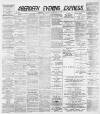 Aberdeen Evening Express Tuesday 03 December 1889 Page 1