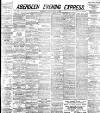 Aberdeen Evening Express Monday 07 July 1890 Page 1