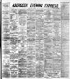 Aberdeen Evening Express Friday 11 July 1890 Page 1