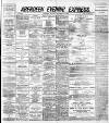 Aberdeen Evening Express Monday 29 December 1890 Page 1