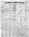 Aberdeen Evening Express Monday 02 March 1891 Page 1