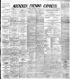 Aberdeen Evening Express Wednesday 04 March 1891 Page 1