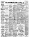 Aberdeen Evening Express Tuesday 07 April 1891 Page 1