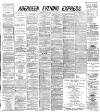 Aberdeen Evening Express Monday 08 June 1891 Page 1
