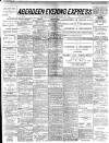 Aberdeen Evening Express Monday 29 February 1892 Page 1