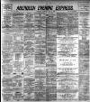Aberdeen Evening Express Monday 27 June 1892 Page 1