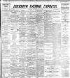 Aberdeen Evening Express Saturday 02 July 1892 Page 1