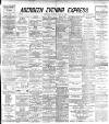 Aberdeen Evening Express Tuesday 12 July 1892 Page 1