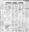 Aberdeen Evening Express Thursday 22 December 1892 Page 1