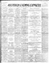 Aberdeen Evening Express Wednesday 01 February 1893 Page 1
