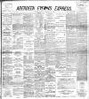 Aberdeen Evening Express Friday 03 February 1893 Page 1