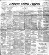 Aberdeen Evening Express Tuesday 06 June 1893 Page 1