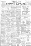 Aberdeen Evening Express Monday 12 June 1893 Page 1