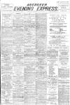 Aberdeen Evening Express Thursday 15 June 1893 Page 1