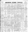 Aberdeen Evening Express Monday 07 August 1893 Page 1