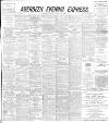 Aberdeen Evening Express Friday 18 August 1893 Page 1