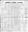 Aberdeen Evening Express Tuesday 22 August 1893 Page 1