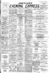 Aberdeen Evening Express Monday 11 September 1893 Page 1