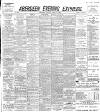 Aberdeen Evening Express Tuesday 17 April 1894 Page 1