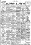 Aberdeen Evening Express Thursday 12 July 1894 Page 1