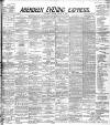 Aberdeen Evening Express Friday 17 August 1894 Page 1