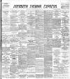 Aberdeen Evening Express Tuesday 30 October 1894 Page 1