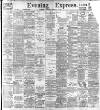 Aberdeen Evening Express Wednesday 15 February 1899 Page 1