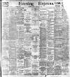 Aberdeen Evening Express Friday 17 February 1899 Page 1