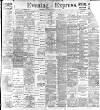 Aberdeen Evening Express Saturday 18 February 1899 Page 1