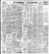 Aberdeen Evening Express Monday 03 April 1899 Page 1