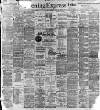 Aberdeen Evening Express Thursday 29 June 1899 Page 1