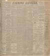 Aberdeen Evening Express Monday 09 February 1914 Page 1