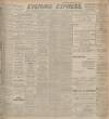 Aberdeen Evening Express Wednesday 25 February 1914 Page 1