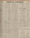 Aberdeen Evening Express Monday 02 March 1914 Page 1