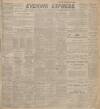 Aberdeen Evening Express Friday 18 September 1914 Page 1
