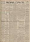 Aberdeen Evening Express Friday 30 October 1914 Page 1