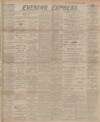 Aberdeen Evening Express Friday 11 December 1914 Page 1