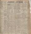 Aberdeen Evening Express Friday 02 April 1915 Page 1