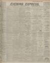 Aberdeen Evening Express Tuesday 01 June 1915 Page 1