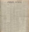 Aberdeen Evening Express Saturday 14 August 1915 Page 1